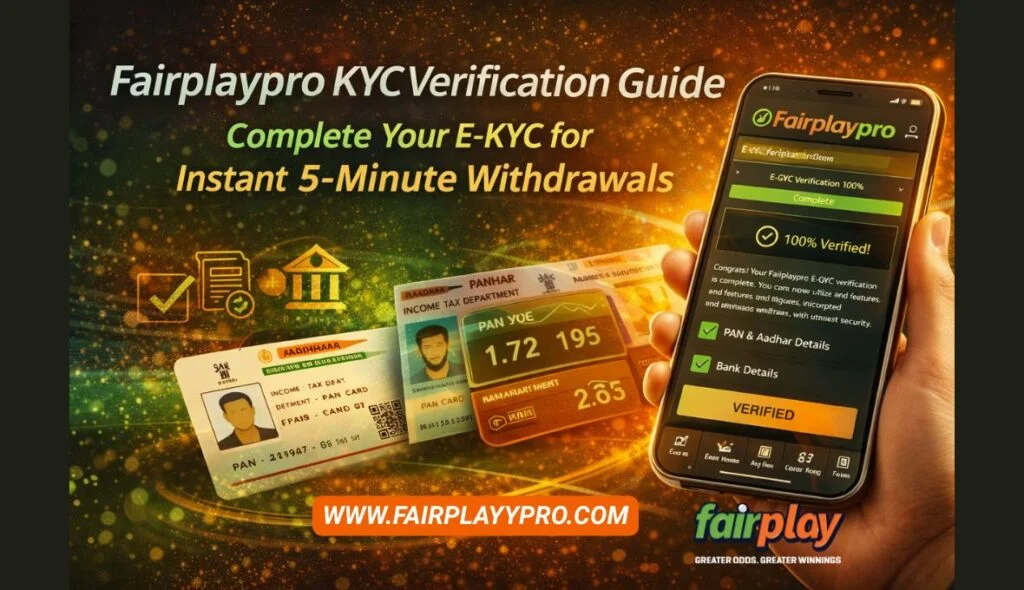 How to Complete FairplayPro KYC Verification for Lightning-Fast 5-Minute Payouts