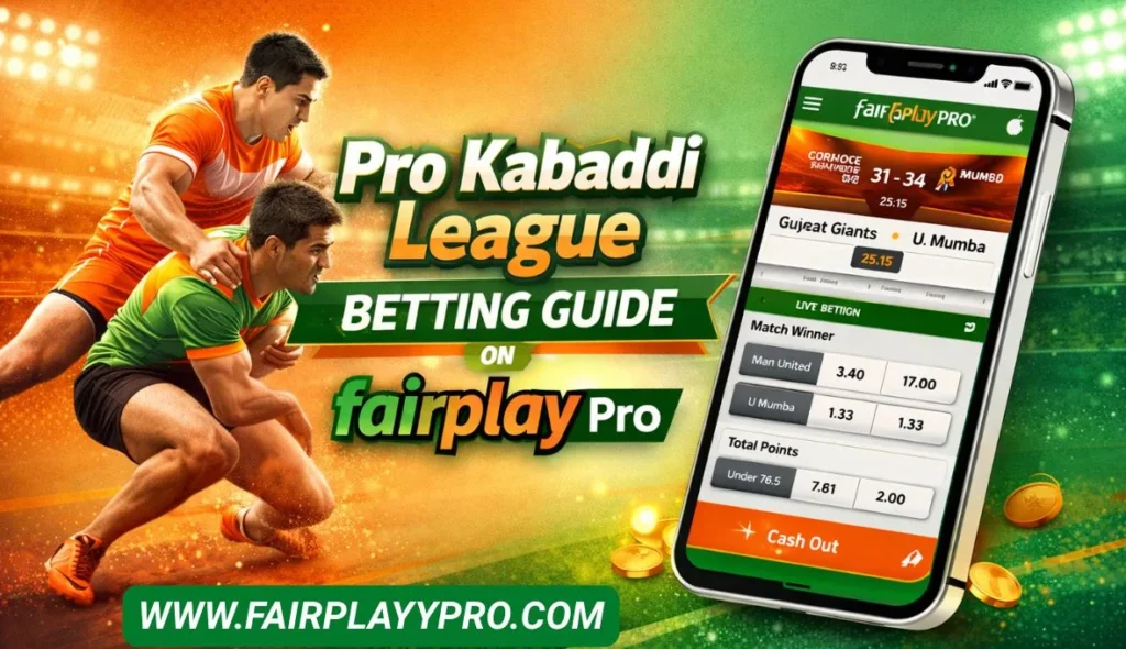 Your Guide to Betting on the Pro Kabaddi League Using Fairplay Pro